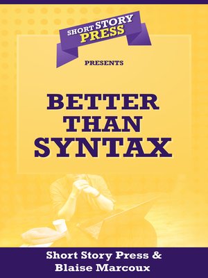 cover image of Better Than Syntax